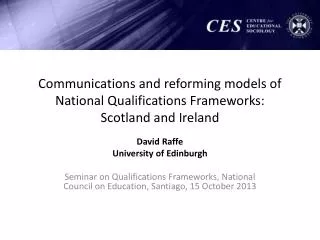 Communications and reforming models of National Qualifications Frameworks: Scotland and Ireland