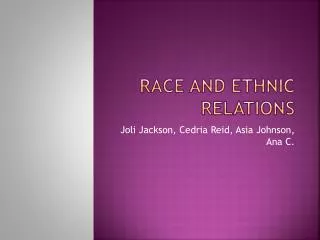 Race and Ethnic relations