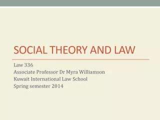 Social Theory and Law