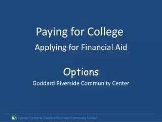 Paying for College Applying for Financial Aid