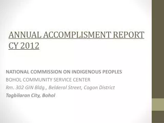 ANNUAL ACCOMPLISMENT REPORT CY 2012