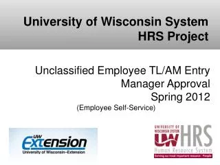 Unclassified Employee TL/AM Entry Manager Approval Spring 2012 (Employee Self-Service)