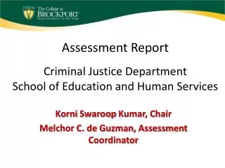 Assessment Report Criminal Justice Department School of Education and Human Services