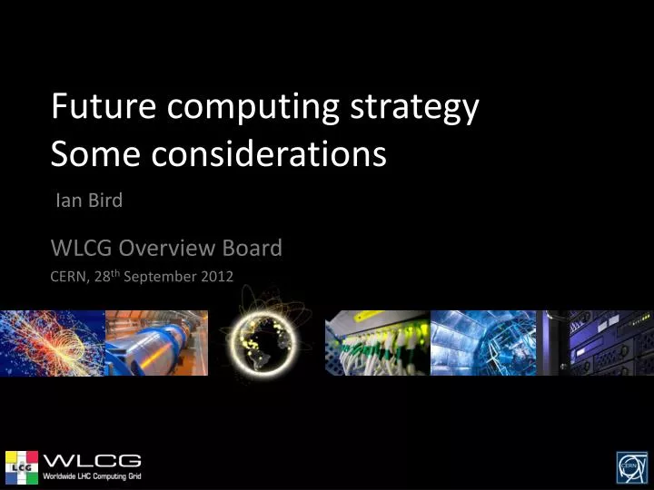 future computing strategy some considerations