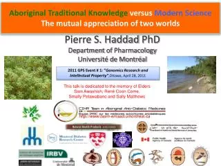 Aboriginal Traditional Knowledge versus Modern Science The mutual appreciation of two worlds