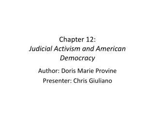 Chapter 12: Judicial Activism and American Democracy