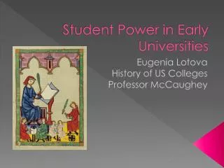 Student Power in Early Universities