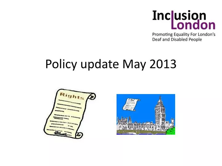 policy update may 2013