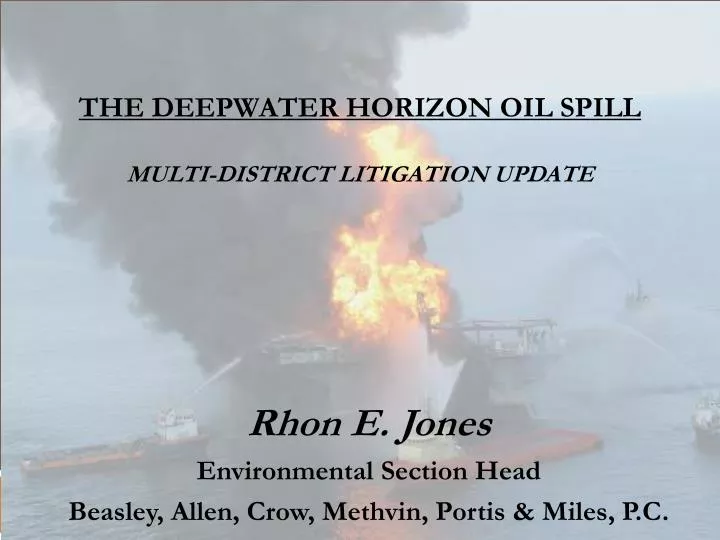 the deepwater horizon oil spill multi district litigation update