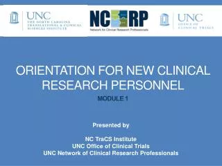 Orientation for New Clinical Research PERSONNEL Module 1