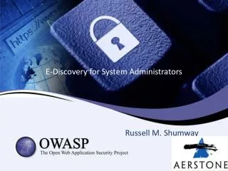 E-Discovery for System Administrators