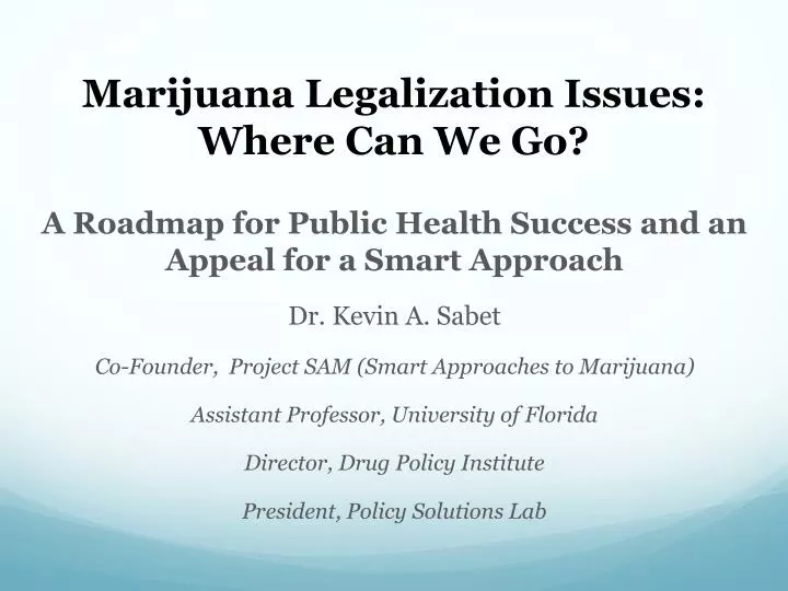 marijuana legalization issues where can we go
