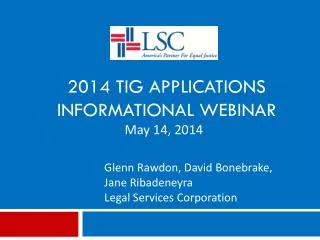 2014 TIG Applications Informational Webinar