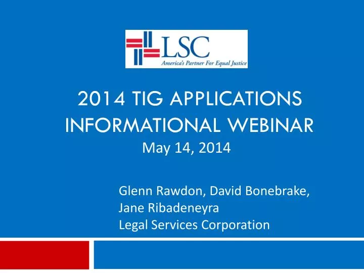 2014 tig applications informational webinar