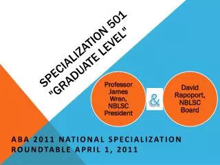 Specialization 501 &quot;Graduate Level&quot;