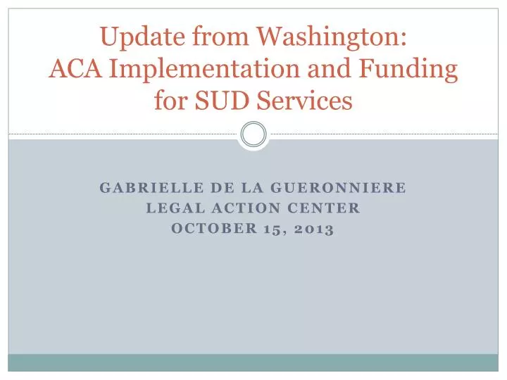 update from washington aca implementation and funding for sud services