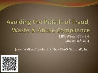 Avoiding the Pitfalls of Fraud, Waste &amp; Abuse Compliance