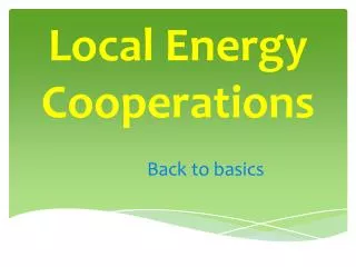 Local Energy Cooperations