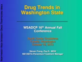 Drug Trends in Washington State __________________________________________________