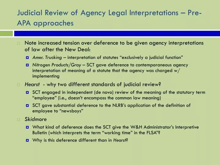 judicial review of agency legal interpretations pre apa approaches