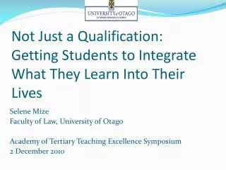 Not Just a Qualification: Getting Students to Integrate What They Learn Into Their Lives
