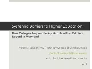 Systemic Barriers to Higher Education: