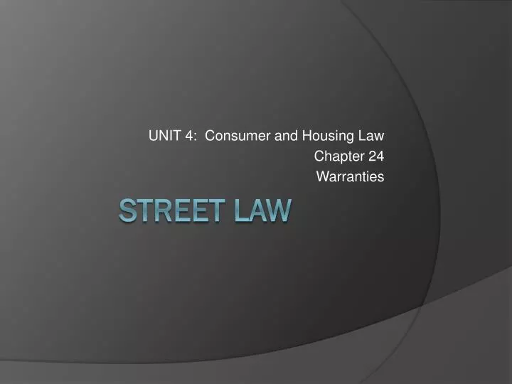 unit 4 consumer and housing law chapter 24 warranties