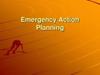 Emergency Action Planning