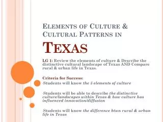 Elements of Culture &amp; Cultural Patterns in Texas