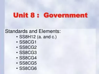 Unit 8 : Government