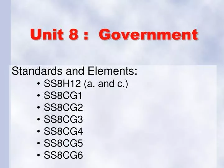 unit 8 government