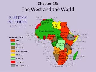 Chapter 26: The West and the World