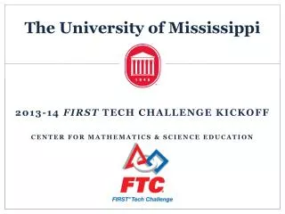 2013-14 FIRST Tech Challenge Kickoff Center for mathematics &amp; science education