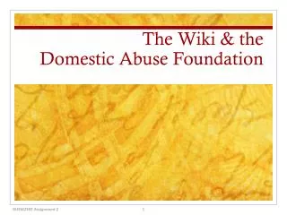 The Wiki &amp; the Domestic Abuse Foundation