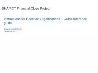 SHA/PCT Financial Close Project