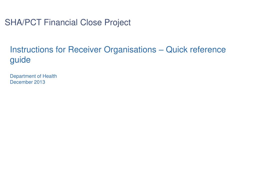 PPT - SHA/PCT Financial Close Project PowerPoint Presentation, free ...