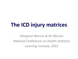 The ICD injury matrices