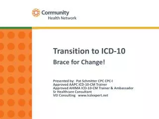 Transition to ICD- 10