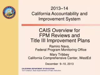 2013 –1 4 California Accountability and Improvement System
