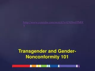 Transgender and Gender-Nonconformity 101