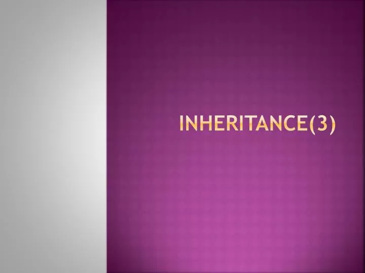 inheritance 3