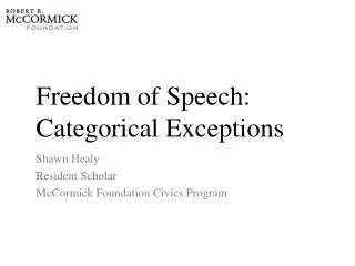 Freedom of Speech: Categorical Exceptions