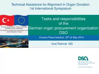 Tasks and responsibilities of the German organ procurement organization DSO