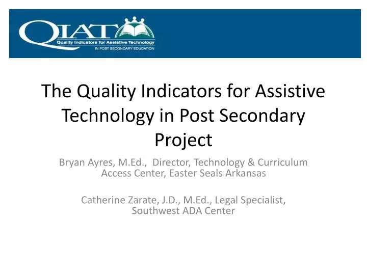 the quality indicators for assistive technology in post secondary project