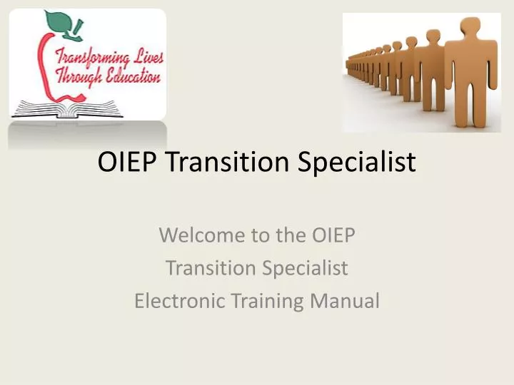 oiep transition specialist