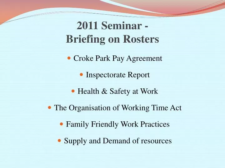 2011 seminar briefing on rosters