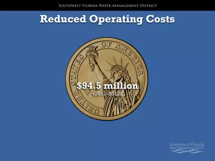 reduced operating costs