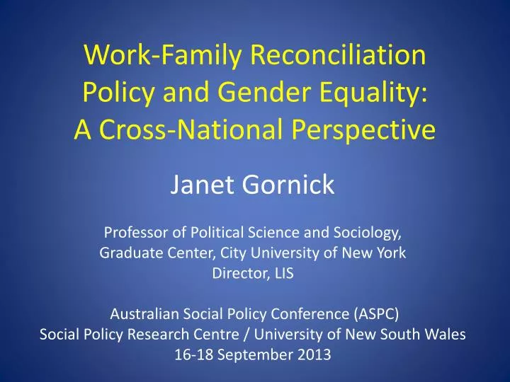 work family reconciliation policy and gender equality a cross national perspective