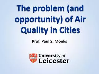 The problem (and opportunity) of Air Quality in Cities