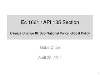 Ec 1661 / API 135 Section Climate Change III: Sub-National Policy, Global Policy